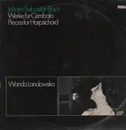 Wanda Landowska - Bach - Werke für Cambalo