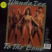 Wanda Dee - To The Bone