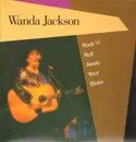 LP - Wanda Jackson - Rock 'N' Roll Away Your Blues