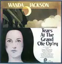 LP - Wanda Jackson - Tears At The Grand Ole Opry