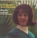 LP - Wanda Jackson And The Party Timers - You'll Always Have My Love