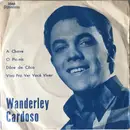 7inch Vinyl Single - Wanderley Cardoso - Vivo Pra Você Viver - Original Brazilian EP