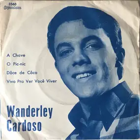 Wanderley Cardoso - Vivo Pra Você Viver