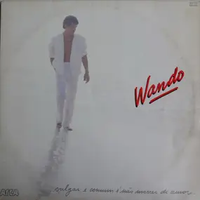 Wando - Vulgar E Comum É Não Morrer De Amor