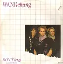 12inch Vinyl Single - Wang Chung - Don't Let Go (Extented Remix)
