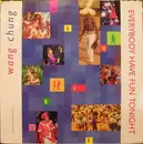 12'' - Wang Chung - Everybody Have Fun Tonight