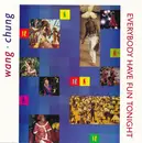 7inch Vinyl Single - Wang Chung - Everybody Have Fun Tonight