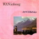 7inch Vinyl Single - Wang Chung - Dance Hall Days