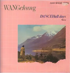 Wang Chung - Dancehall Days (Remix)