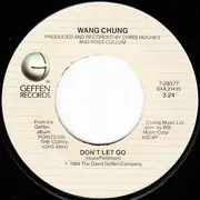 7inch Vinyl Single - Wang Chung - Don't Let Go - Jacksonville Pressing