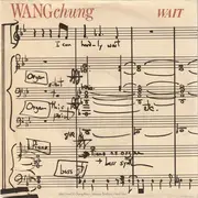 7inch Vinyl Single - Wang Chung - Wait