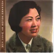 10'' - Wang Kun - Soprano Solos by Wang Kung