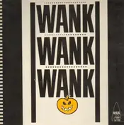 Wank Wank Wank