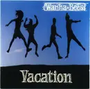 CD - Wanna-Bees - Vacation