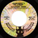 7inch Vinyl Single - Wannaby Herd - Everybody's On Strike