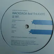 Wackdada Feat Thuglyfe