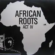 Wackies Rhythm Force - African Roots Act IV