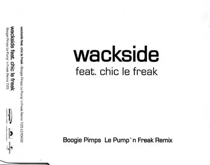 Wackside Feat. Chic - Le Freak
