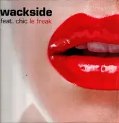 12inch Vinyl Single - Wackside Feat. Chic - Le Freak