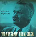 10'' - Władysław Broniewski - Wiersze Wybrane Recytuje Autor