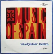 Władysław Kędra - Music Of Spain