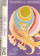 MC - Władysław Sendecki - Like a Bird