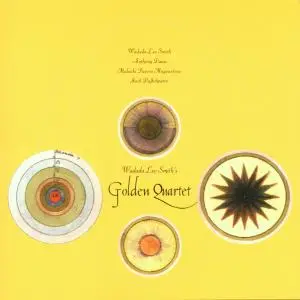 Wadada Leo Smith - Golden Quartet