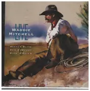 Waddie Mitchell - Waddie Mitchell Live