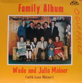 Wade Mainer - Family Album