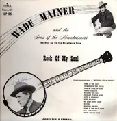 Wade Mainer And Sons Of The Mountaineers