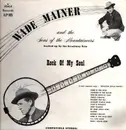 LP - Wade Mainer And Sons Of The Mountaineers - Rock Of My Soul - Signed