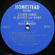 LP - Wade Mainer - Sacred Songs Of Mother And Home