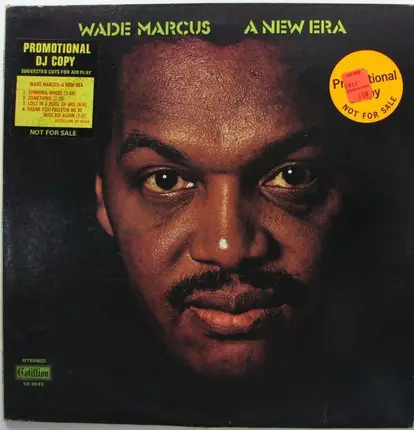 Wade Marcus - A New Era