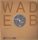 12inch Vinyl Single - Wade O. Brown - No Other Woman