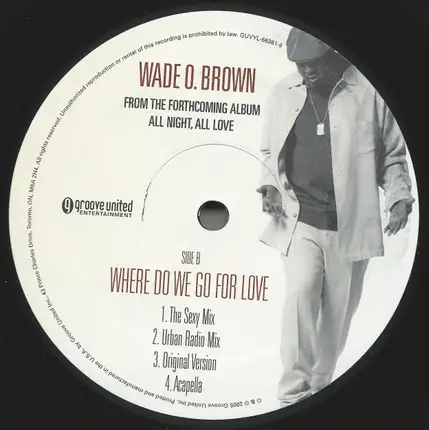 Wade O. Brown - Maybe / Where Do We Go For Love