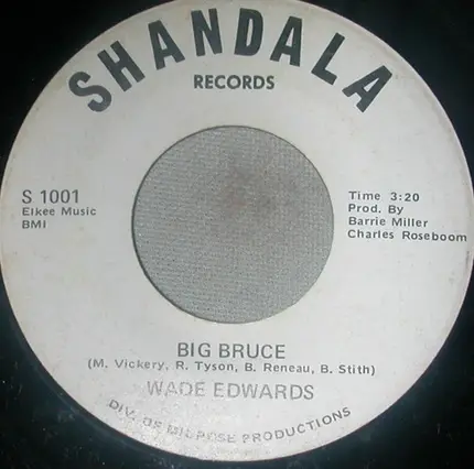 Wade Edwards - Maridis Nightmare / Big Bruce