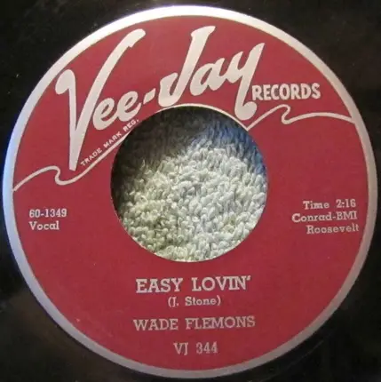 Wade Flemons - Easy Lovin' / Woops Now