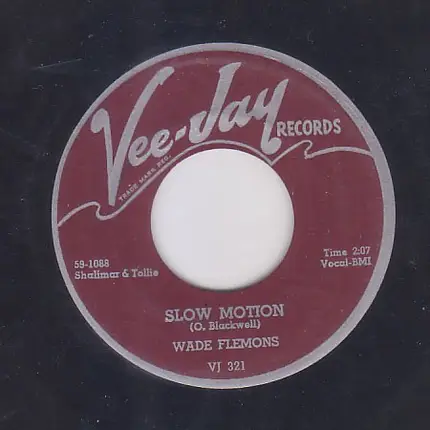 Wade Flemons - Slow Motion / Walking By The River