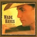 CD - Wade Hayes - Highways And Heartaches