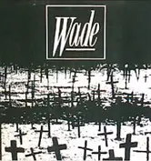 Wade Of The World