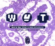 12inch Vinyl Single - Wag Ya Tail Featuring Lonnie Liston Smith - Xpand Ya Mind (Expansions)