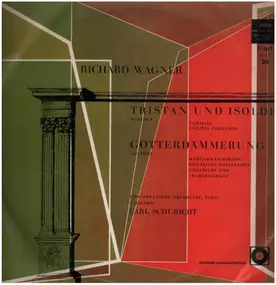 Richard Wagner - Auszüge aus Tristan uns Isolde, Götterdämmerung