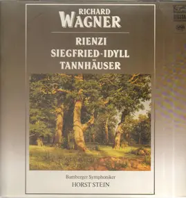 Horst Stein - Rienzi * Siegfried-Idyll k* Tannhäuser