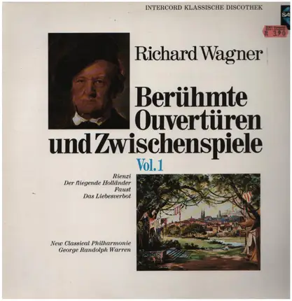 Wagner - Berühmte Ouvertüren und Zwischenspiele Vol.1