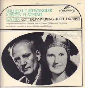 Richard Wagner - Götterdämmerung - Three Excerpts