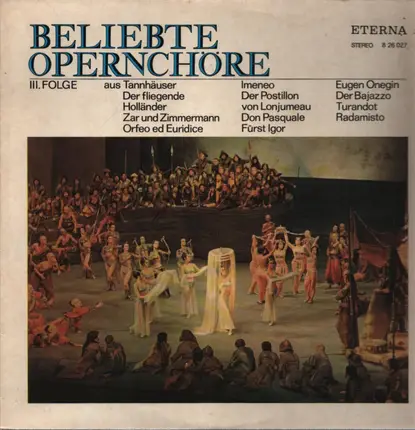 Wagner / Donizetti / Händel a.o. - Beliebte Opernchöre III. Folge