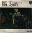 LP - Wagner - Der Fliegende Holländer - Originalaufnahme Der Bayreuther Festspiele (Opernquerschnitt)