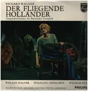 Wagner - Der Fliegende Holländer - Originalaufnahme Der Bayreuther Festspiele (Opernquerschnitt)