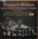 LP-Box - Wagner - Der Fliegende Holländer,, Böhm, Bayreuther Festspiele 1971