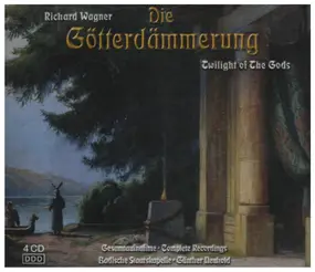 Richard Wagner - Die Götterdämmerung